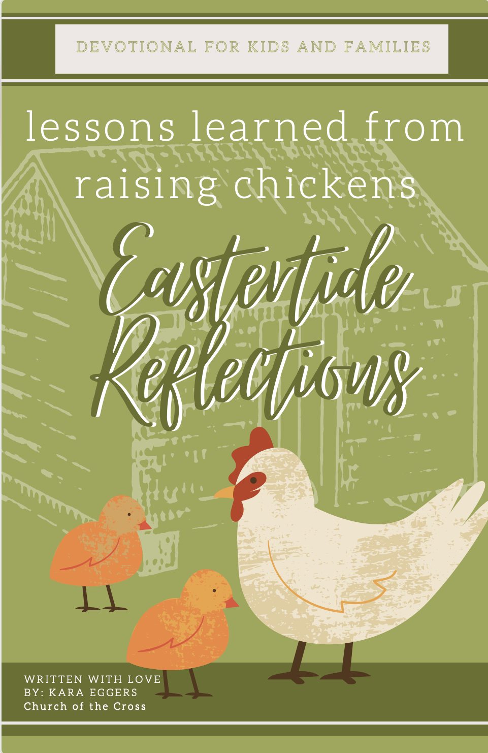 Lessons learned from Raising Chickens by Kara Eggers